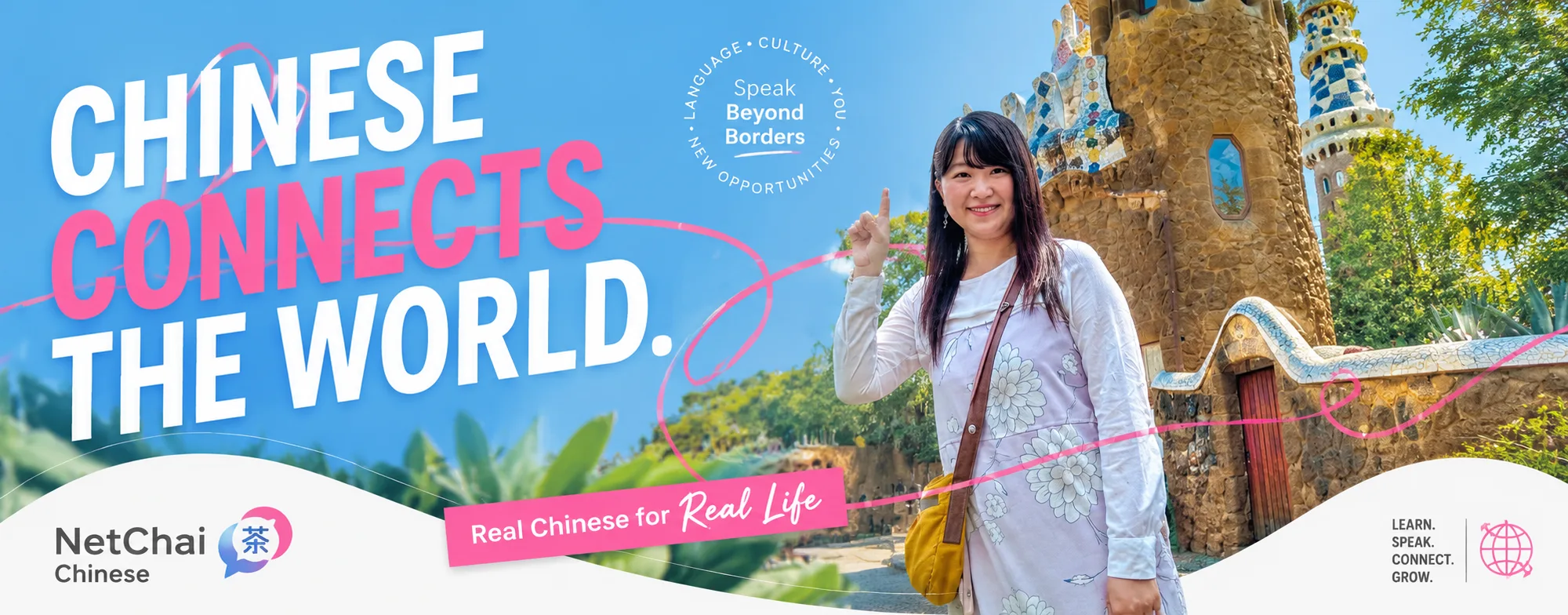 Chinese connects the world — Real Chinese for Real Life | NetChai Chinese